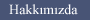 Hakk�m�zda